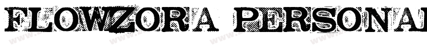 Flowzora PERSONAL字体转换